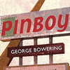 Cover of George Bowering's Pinboy