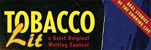 Geist Tobacco Lit Writing Contest
