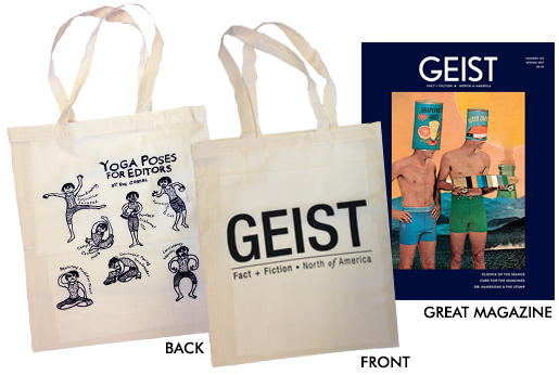 Get 12 issues of Geist and a free tote bag!
